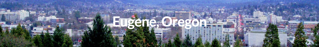 An image of the Eugene skyline with the words Eugene, Oregon